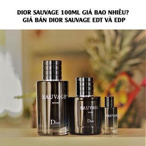 Dior Sauvage 100ml giá bao nhiêu