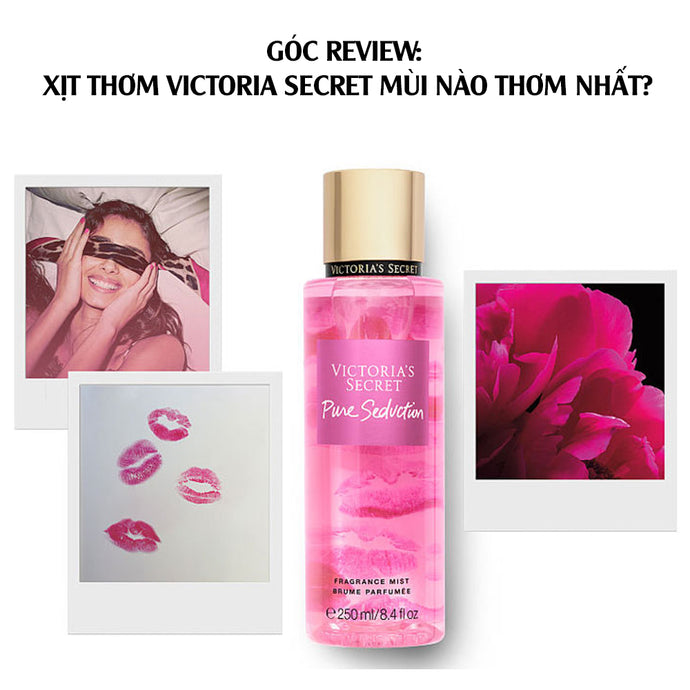 Góc Review: Xịt thơm Victoria Secret mùi nào thơm nhất?