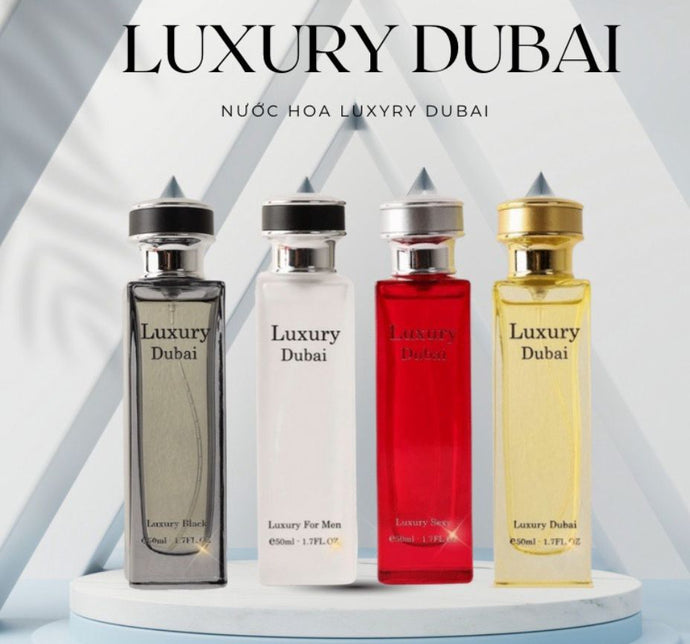 Nước hoa Luxury Dubai – Lựa Chọn Hàng Đầu Cho Phái Đẹp