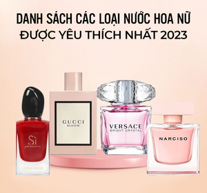 các loại nước hoa nữ bán chạy 