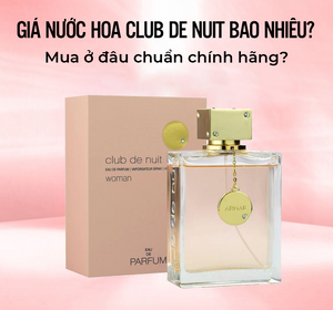 nước hoa club de nuit quyến rũ