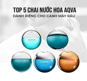 Nước hoa Aqva cuốn hút các quý ông 