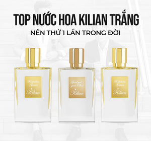 Top nước hoa Kilian trắng nên thử 1 lần trong đời