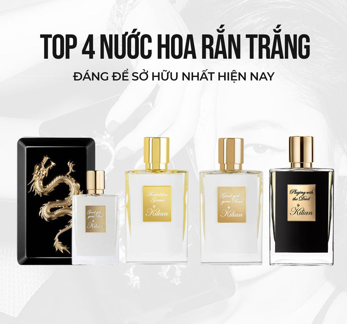 Top 4 nước hoa rắn trắng đáng để sở hữu nhất hiện nay