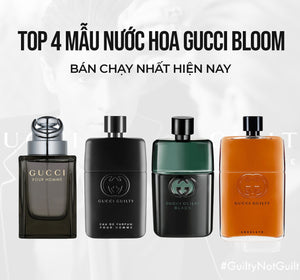 Top 4 mẫu nước hoa Gucci Bloom bán chạy nhất hiện nay